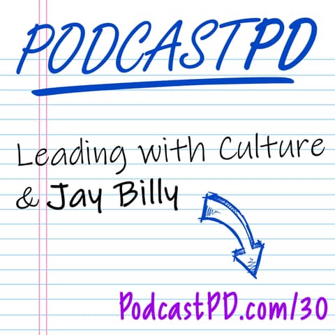 Leading with Culture and Jay Billy - PPD030