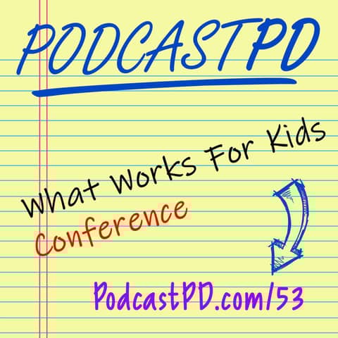 What Works for Kids Conference 2019 - PPD053