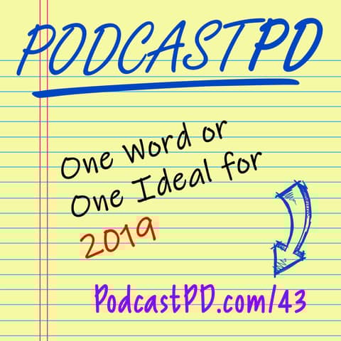 One Word or One Ideal for 2019 - PPD043