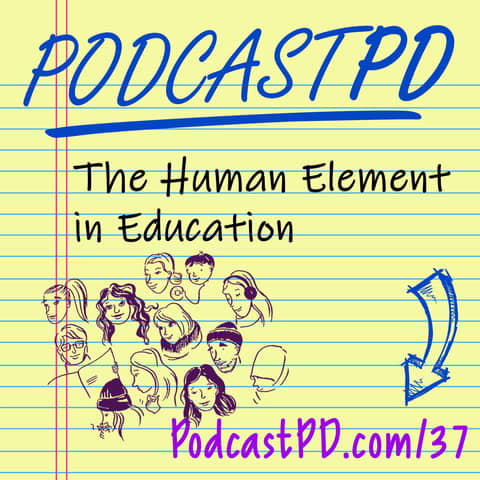 The Human Element in Edcuation - PPD037