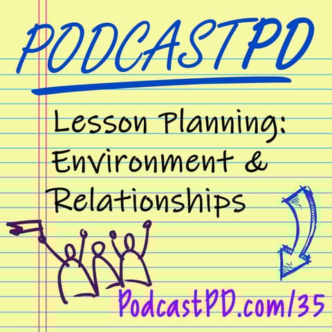 Lesson Planning: Environment & Relationships - PPD035