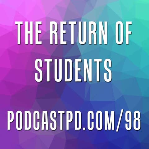 The Return of Students - PPD098