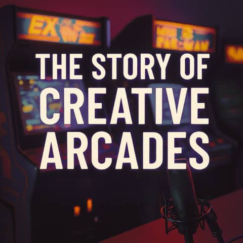 Creative Arcades Is Keeping The Arcade Experience Alive