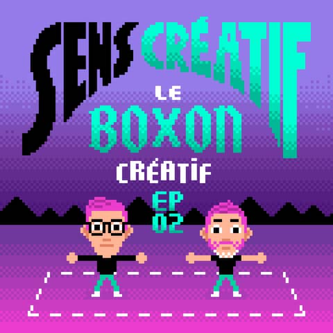 Le Boxon Créatif Ep.2 : Comment renouveler sa créativité en jouant avec les contraintes ?