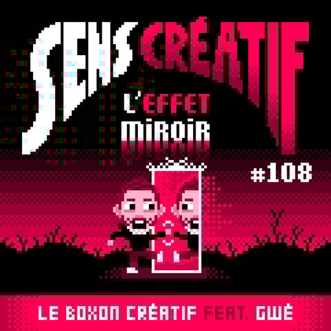 (#108) L'effet miroir