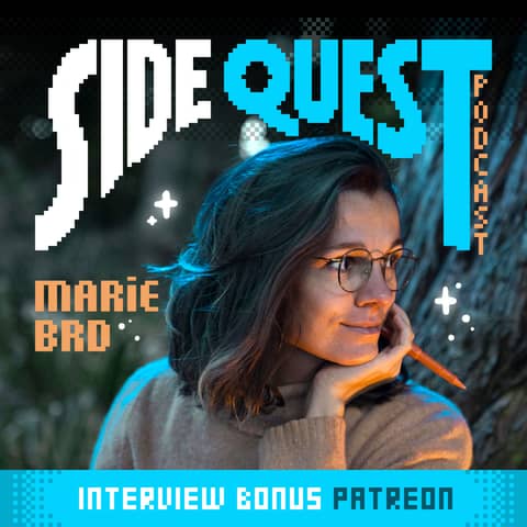 (Bonus Patreon) Le Side Quest podcast Ep.2 : Enfance et résistance - avec Marie Brd