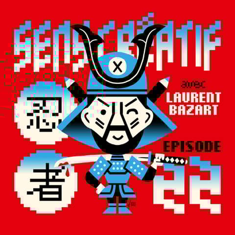 (#22) Débrief du NINJA-SAMURAI PROJECT - avec LAURENT BAZART (illustrateur, pixel artiste)