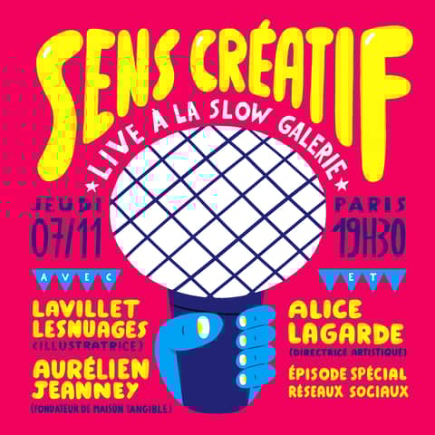 SENS CRÉATIF fait son show, live à la SLOW GALERIE | Le 7 novembre à 19h30 !