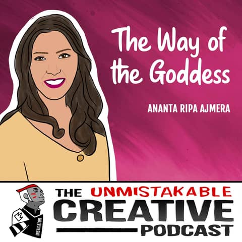 Ananta Ripa Ajmera | The Way of The Goddess - Part 1 Ananta Ripa Ajmera | The Way of The Goddess - Part 1