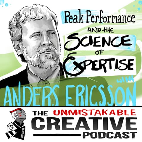 Best of: Peak Performance and the Science of Expertise with Anders Ericsson