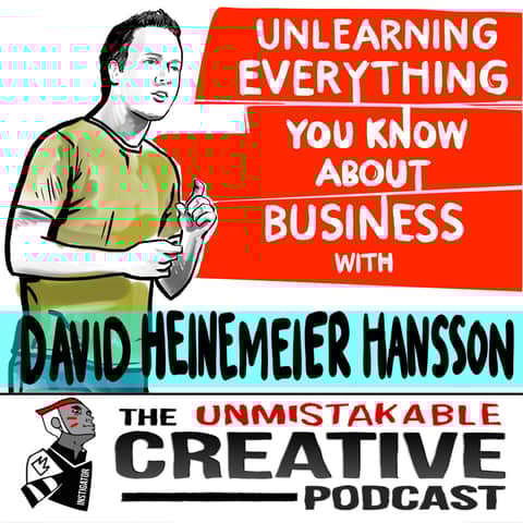 Best of: Unlearning Everything You Know About Business with David Heinemeier Hansson