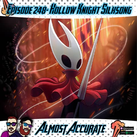 248- Hollow Knight Silksong Impressions, Donkey Kong Bananza Spoiler Chat