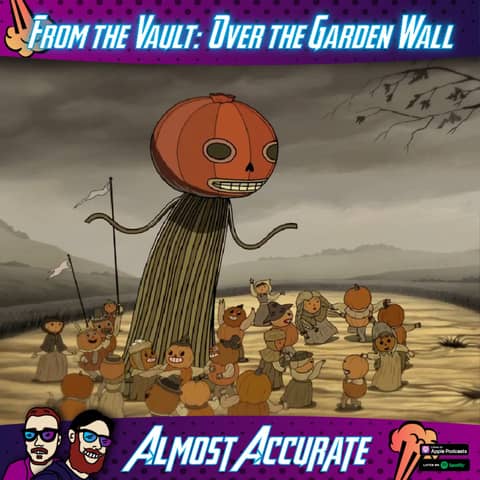 From the Vault: Over the Garden Wall