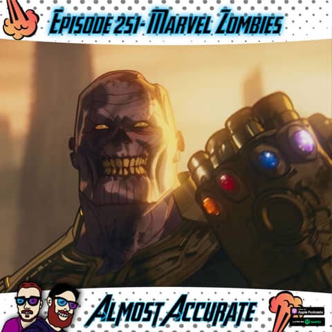 251- Marvel Zombies, Ghost of Yotei Impressions