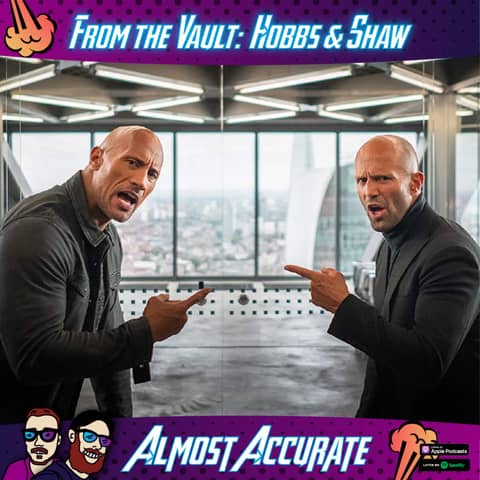 From the Vault: Hobbs & Shaw