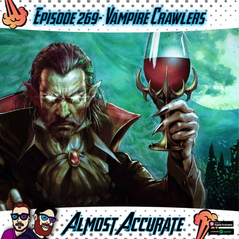 269- Vampire Crawlers