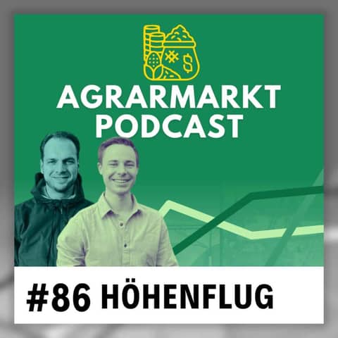 Höhenflug im Agrarmarkt, Entspannung im Makro & Milliardengeheimnisse