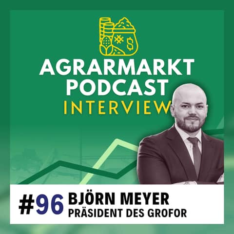 🛒  So ticken Lebensmittelproduzenten - GROFOR Präsident Björn Meyer über  Pflanzenöl- & Lebensmittelindustrie