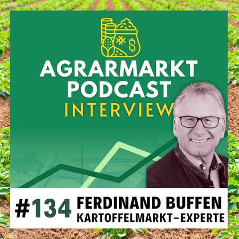 #134 🥔 Kartoffelmarkt am Wendepunkt mit Ferdinand Buffen (RWZ Weuthen-Gruppe)