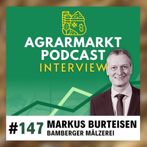 #147🌾🍺 Hopfen und Malz, Gott erhalt's - Deepdive Braugerste & Malzmarkt mit Markus Burteisen
