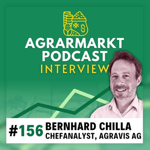 #156 🇺🇸🌾 Agravis-Chefanalyst Bernhard Chilla über US-Soja, Biodiesel-Angst & Weizenmärkte