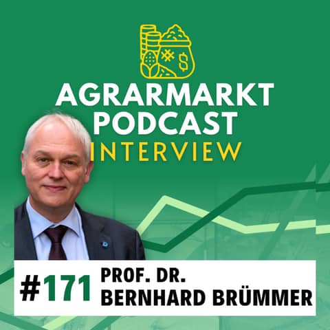 #171 🔍 Mercosur besser als gedacht für die deutsche Landwirtschaft? Deepdive mit Prof. Brümmer