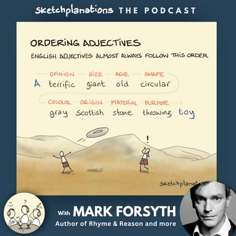 Ordering Adjectives with Author Mark Forsyth