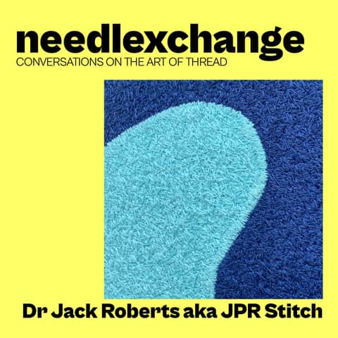 Dr. Jack Roberts AKA JPR Stitch | Abstract Machine Embroidery [NX002]