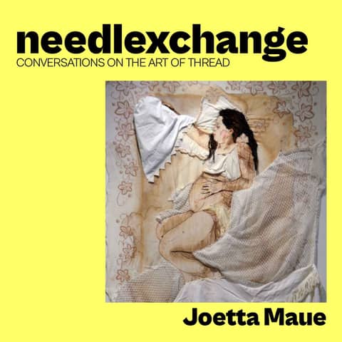 Joetta Maue | Hand Embroidered Intimacy [NX007]