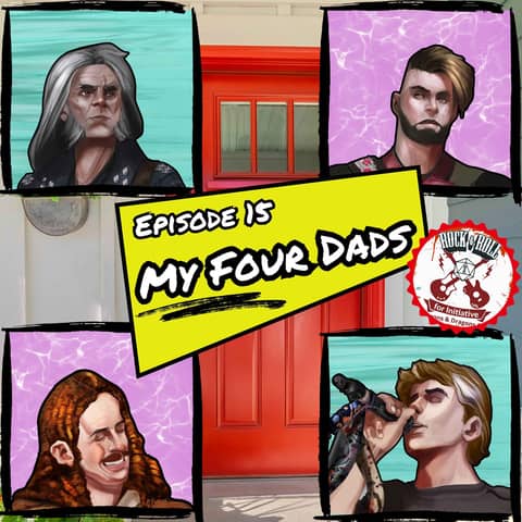 Ep. 15 - My Four Dads