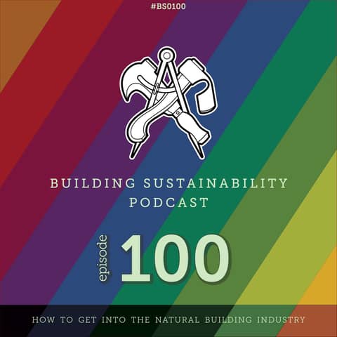 Kickstarting Your Career in Natural Building - Allstar Natural Builders - BS100