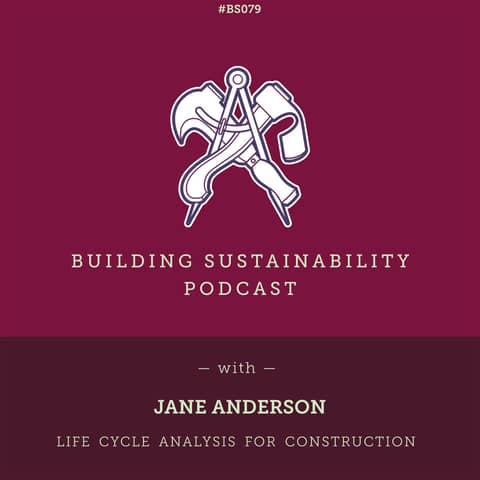 Life Cycle Analysis in Construction - Jane Anderson - BS079