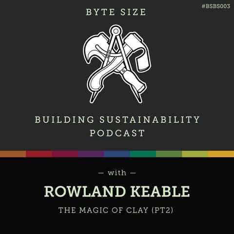 ByteSize - The magic of clay (Pt2) - Rowland Keable - BSBS003