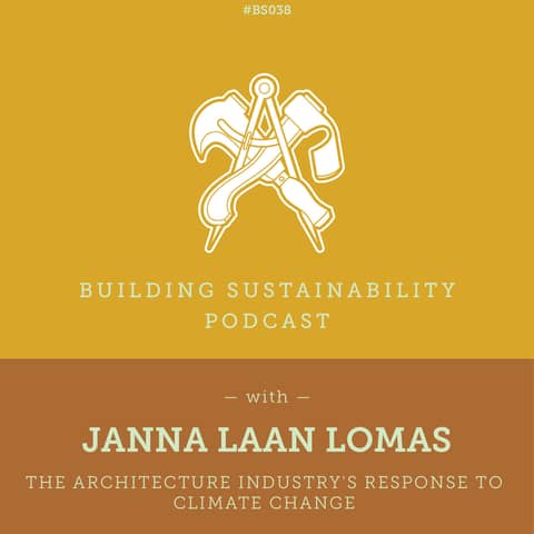 How will architects respond to climate change? - Janna Laan Lomas - BS038