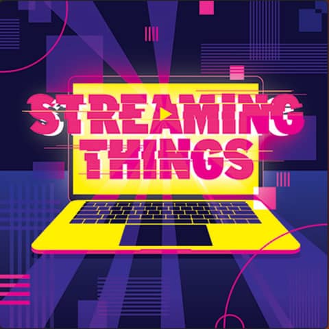 STREAMING THINGS - a TV/Film Podcast