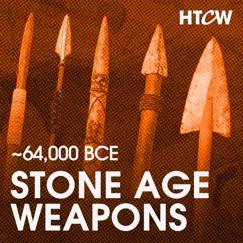 [~64,000BCE] - The Bow & Arrow with a Brief History of Stone Age Weapon Technologies