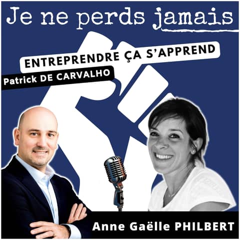 #105. Anne Gaëlle PHILBERT : une innovation mondiale tuée par la politique