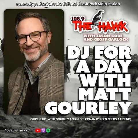 DJ For A Day with Matt Gourley