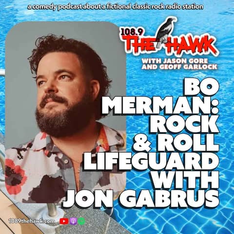 Bo Merman: Rock & Roll Lifeguard with Jon Gabrus