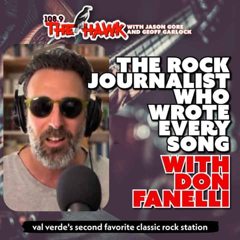 The Rock Journalist Who Wrote Every Song with Don Fanelli The Rock Journalist Who Wrote Every Song with Don Fanelli