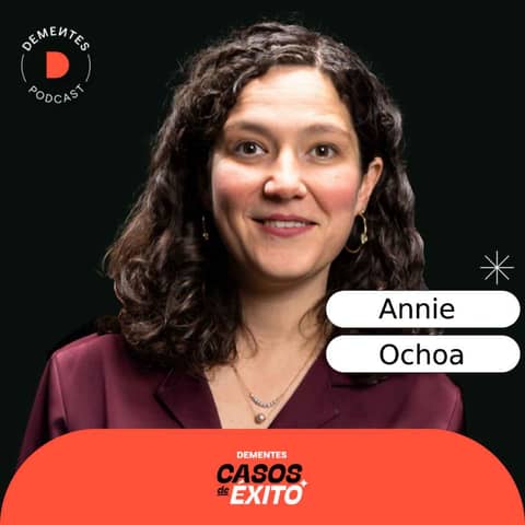 Cómo crecer un negocio mientras trabajas de tiempo completo - Annie Ochoa - Casos de Éxito