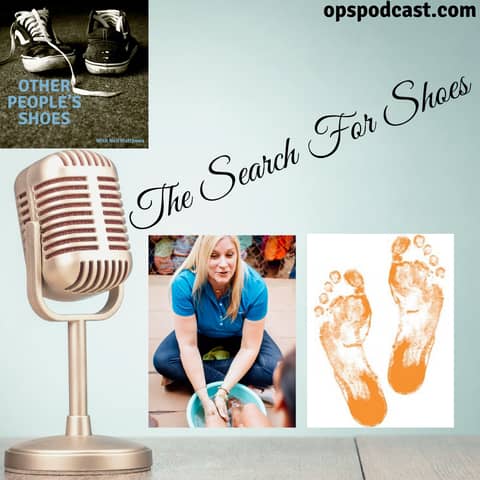 The Search For Shoes