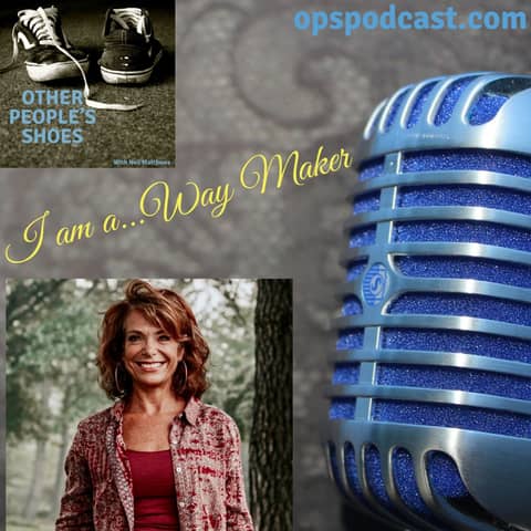 I am a...Way Maker