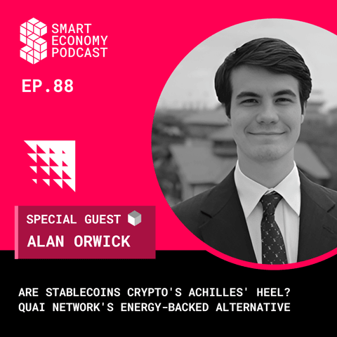 Are Stablecoins Crypto's Achilles' Heel? Quai Network's Energy-Backed Alternative with Alan Orwick