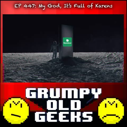 447: My God, It’s Full of Karens!