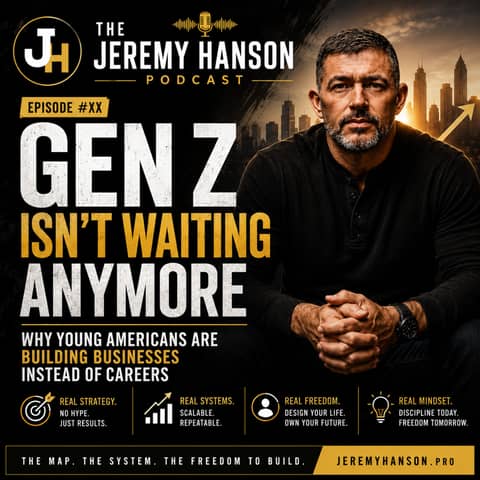 169 - GEN Z ISN'T WAITING ANYMORE: WHY YOUNG AMERICANS ARE BUILDING BUSINESSES INSTEAD OF CAREERS