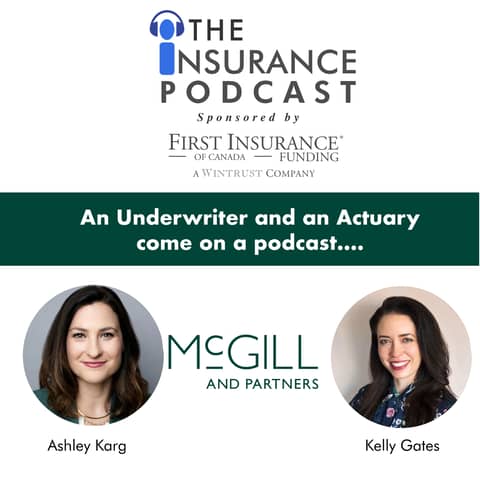 An underwriter & an actuary walk onto a podcast...