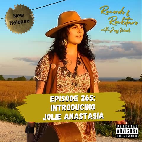 265: Introducing Jolie Anastasia Interview and Performance
