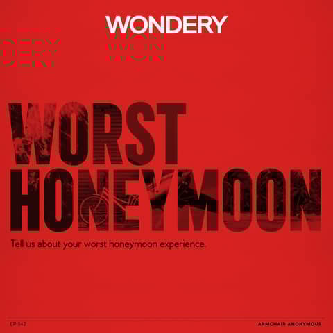 Armchair Anonymous: Worst Honeymoon