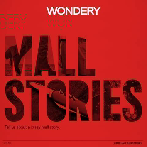 Armchair Anonymous: Mall Stories